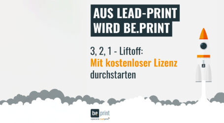 Aus Lead-Print wird be.print mit kostenfreier Lizenz